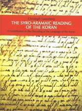 The Syro-Aramaic Reading of the Koran