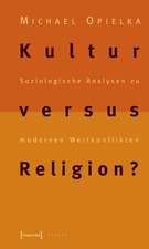 Kultur versus Religion?