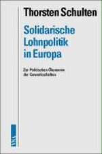 Solidarische Lohnpolitik in Europa