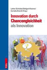 Innovation durch Chancengleichheit als Innovation