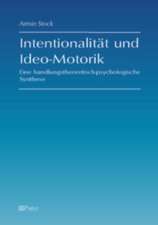 Intentionalität und Ideo-Motorik