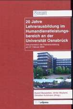 20 Jahre Lehrerausbildung Im Humandienstleistungsbereich an Der Universitat Osnabruck: Dokumentation Der Festveranstaltung Am 7.Februar 2003