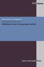 Wettbewerb Und Versorgungssicherheit: Bonner Gesprach Zum Energierecht, Band 2