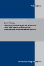 Die Zivilrechtsordnungen Des Baltikums Unter Dem Einfluss Auslandischer, Insbesondere Deutscher Rechtsquellen: Grundriss der Essentialistischen Ethnologie