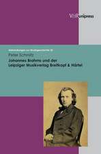 Johannes Brahms Und Der Leipziger Musikverlag Breitkopf & Hartel: Quellenkundliche Und Sozialgeschichtliche Untersuchungen