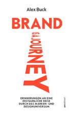 Brand is a journey