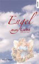 Engel aus Licht - Lyrik und Texte