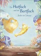 Der Hutfisch un der Bartfisch finden ein Zuhause