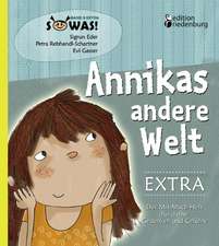 Annikas andere Welt EXTRA - Das Mit-Mach-Heft für deine Gedanken und Gefühle