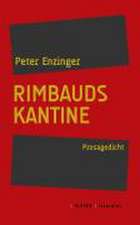 Rimbauds Kantine