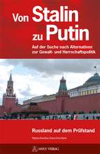 Von Stalin zu Putin