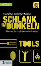 Schlank im Dunkeln - Tools