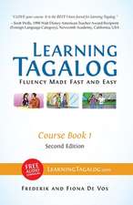 Learning Tagalog - Fluency Made Fast and Easy - Course Book 1 (Part of 7-Book Set) Color ] Free Audio Download