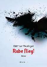 Rabe flieg!