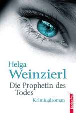 Die Prophetin des Todes