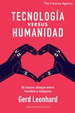 Tecnología versus Humanidad