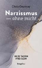 Narzissmus - ohne mich!