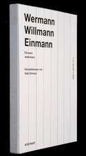 Wermann, Willmann, Einmann