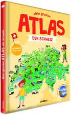 Jobé-Truffer, V: Mein grosser Atlas der Schweiz