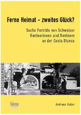 Ferne Heimat  zweites Glück? Sechs Porträts von Schweizer Rentnerinnen und Rentnern an der Costa Blanca