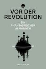 Vor der Revolution