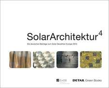 Solar Architektur – Die deutschen Beiträge zum Solar Decathlon Europe 2010