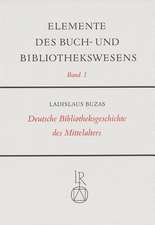 Deutsche Bibliotheksgeschichte Des Mittelalters