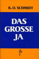 Schmidt, K: Das große JA