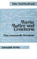 Maria - Mutter und Erzieherin