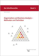 Organisation und Business Analysis - Methoden und Techniken