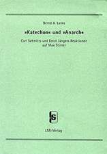 ' Katechon' und ' Anarch'