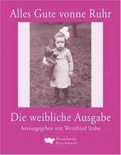 Alles Gute vonne Ruhr die weibliche Ausgabe