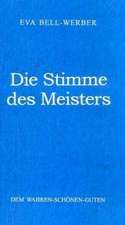 Die Stimme des Meisters