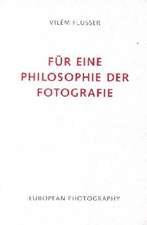 Für eine Philosophie der Fotografie