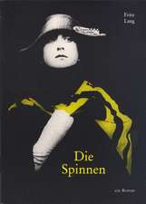 Lang, F: Spinnen