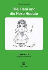 Lesetexte 2. Ole, Reni und die Hexe Hadula. Druckschrift