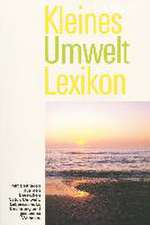 Kleines Umwelt Lexikon