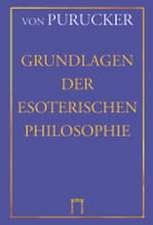 Grundlagen der Esoterischen Philosophie