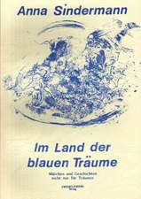 Im Land der blauen Träume