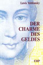 Der Charme des Geldes