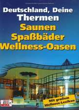 Deutschland, Deine Thermen