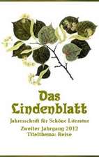 Das Lindenblatt. Titelthema: Reise