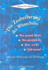 Die Zauberformel des Wünschens