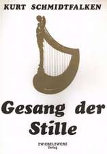 Gesang der Stille