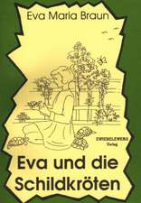 Eva und die Schildkröten