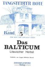 Das Baltikum - Litauischer Herbst