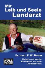 Mit Leib und Seele Landarzt