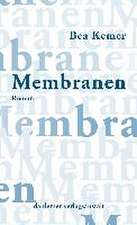 Membranen