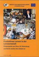 Produktives Lernen in der Lernwerkstatt