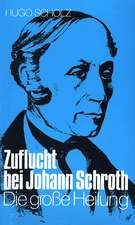 Zuflucht bei Johann Schroth